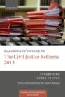 Blackstone's Guide to the Civil Justice Reforms 2013 - Book