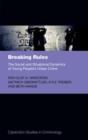 Breaking Rules : The Social and Situational Dynamics of Young People's Urban Crime - Book