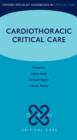 Cardiothoracic Critical Care - Book