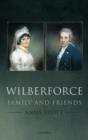 Wilberforce : Family and Friends - Book