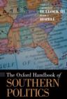 The Oxford Handbook of Southern Politics - eBook