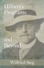Hilbert's Programs and Beyond - eBook