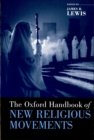 The Oxford Handbook of New Religious Movements - eBook