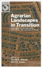 Agrarian Landscapes in Transition : Comparisons of Long-Term Ecological & Cultural Change - eBook