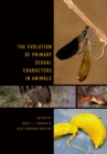 The Evolution of Primary Sexual Characters in Animals - eBook