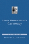 Leslie Marmon Silko's Ceremony : A Casebook - eBook