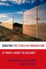 Debating the Ethics of Immigration : Is There a Right to Exclude? - Book