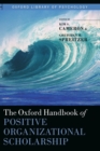 The Oxford Handbook of Positive Organizational Scholarship - Book