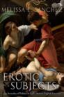 Erotic Subjects : The Sexuality of Politics in Early Modern English Literature - Book