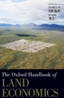 The Oxford Handbook of Land Economics - Book