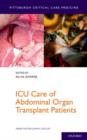 ICU Care of Abdominal Organ Transplant Patients - Book