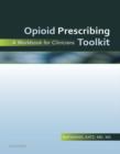 Opioid Prescribing Toolkit - Book
