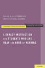 Literacy Instruction for Students who are Deaf and Hard of Hearing - Book