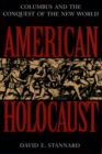 American Holocaust : The Conquest of the New World - eBook
