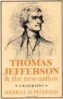 Thomas Jefferson and the New Nation : A Biography - eBook