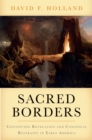 Sacred Borders : Continuing Revelation and Canonical Restraint in Early America - eBook