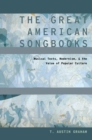 The Great American Songbooks : Musical Texts, Modernism, and the Value of Popular Culture - eBook