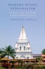Modern Hindu Personalism : The History, Life, and Thought of Bhaktisiddhanta Sarasvati - eBook