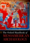 The Oxford Handbook of Mesoamerican Archaeology - eBook
