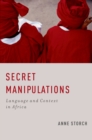 Secret Manipulations : Language and Context in Africa - eBook