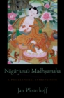 Nagarjuna's Madhyamaka : A Philosophical Introduction - eBook