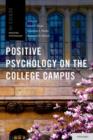 Positive Psychology on the College Campus - Book