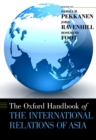 The Oxford Handbook of the International Relations of Asia - eBook