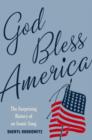 God Bless America : The Surprising History of an Iconic Song - Book