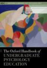 The Oxford Handbook of Undergraduate Psychology Education - Book