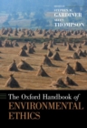The Oxford Handbook of Environmental Ethics - Book