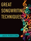 Great Songwriting Techniques - Book