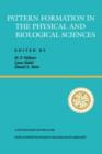 Pattern Formation In The Physical And Biological Sciences - Book