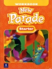 New Parade, Starter Level Workbook - Book