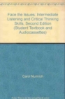 Book/Cassette Package, Face the Issues: Intermediate Listening and Critical Thinking Skills - Book