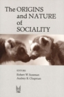 The Origins and Nature of Sociality - Book