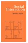 Social Interaction : Process and Products - Book