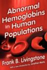 Abnormal Hemoglobins in Human Populations - Book