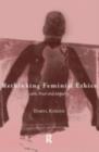 Rethinking Feminist Ethics : Care, Trust and Empathy - eBook