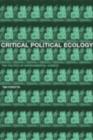 Critical Political Ecology : The Politics of Environmental Science - eBook