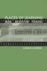 Places of Learning : Media, Architecture, Pedagogy - eBook