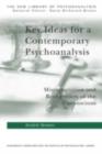Key Ideas for a Contemporary Psychoanalysis : Misrecognition and Recognition of the Unconscious - eBook