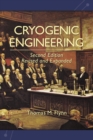 Cryogenic Engineering, Revised and Expanded - eBook