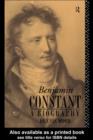 Benjamin Constant : A Biography - eBook