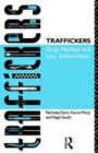 Traffickers : Drug Markets and Law Enforcement - eBook