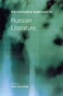 The Routledge Companion to Russian Literature - eBook