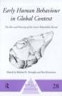 Early Human Behaviour in Global Context : The Rise and Diversity of the Lower Palaeolithic Record - eBook