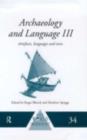 Archaeology and Language I : Theoretical and Methodological Orientations - eBook