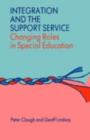 Integration and the Support Service : Changing Roles in Special Education - eBook