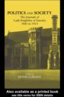Politics and Society : The Journals of Lady Knightley of Fawsley 1885-1913 - eBook