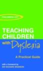 Teaching Children with Dyslexia : A Practical Guide - eBook